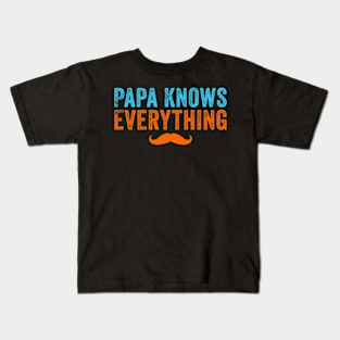 Papa Knows Everything Funny Father Day Kids T-Shirt